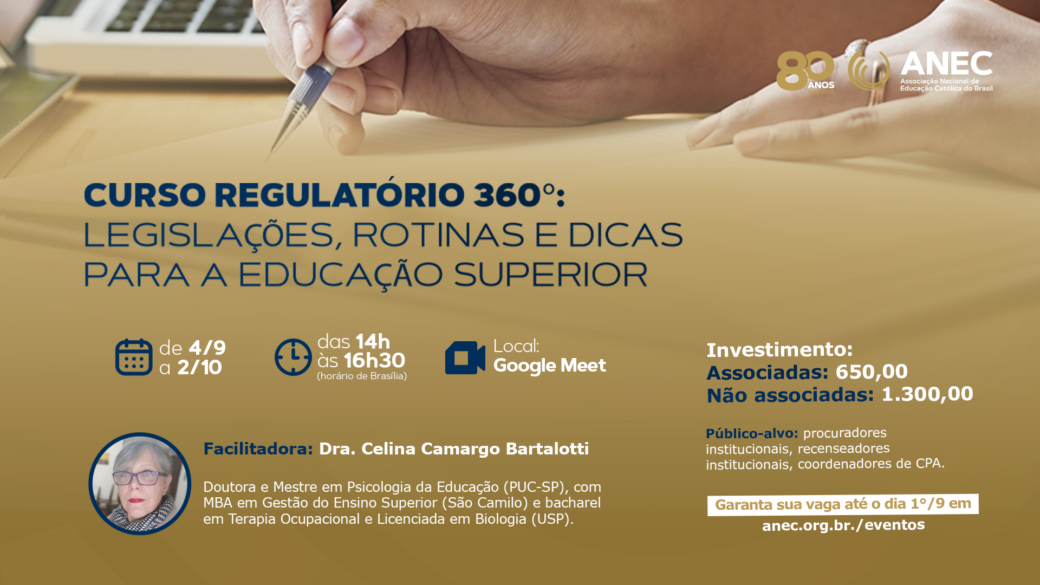 Curso Regulatório 360°: Legislações, rotinas e dicas para a Educação Superior (lotes)